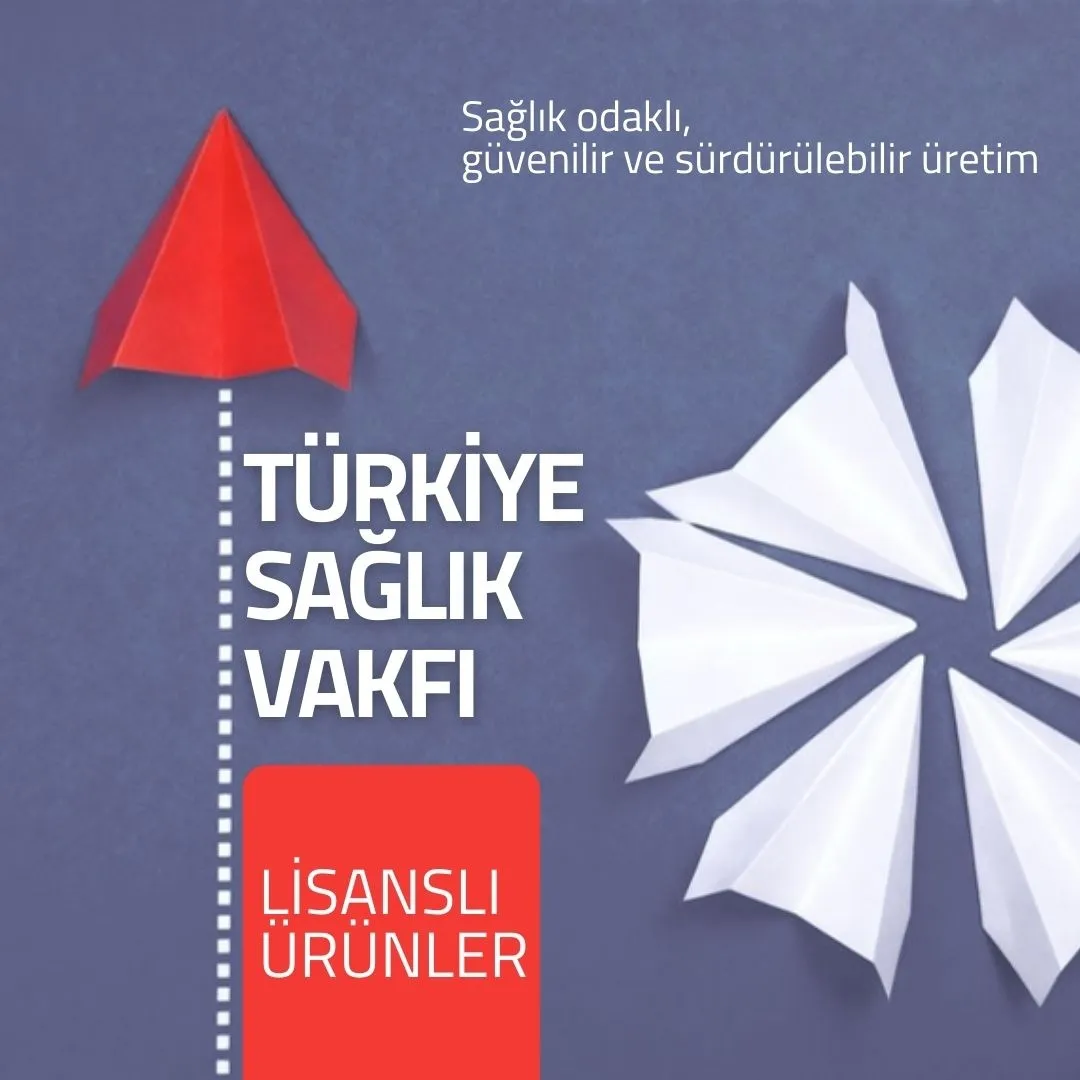 Türkiye Sağlık Vakfı Lisanslı Üretim: Sağlık Ürünlerinde Güven ve Fark Yaratıyor
