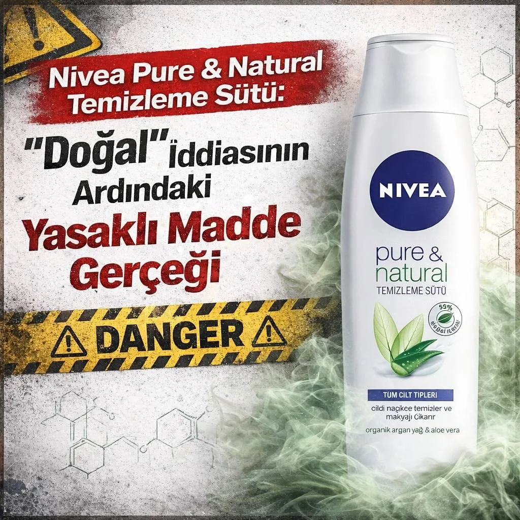 Nivea Pure & Natural Temizleme Sütü: “Doğal” İddiasının Ardındaki Yasaklı Madde Gerçeği